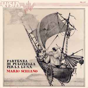Mario Schiano - Partenza Di Pulcinella Per La Luna album cover