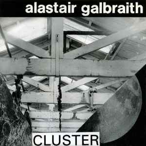 Cluster - Alastair Galbraith