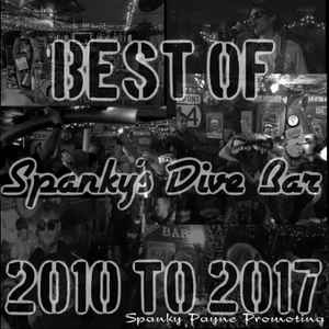 Various - Best Of Spanky's Dive Bar (2010 To 2017) album cover