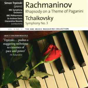 Sergei Vasilyevich Rachmaninoff - Rhapsody on a Theme of Paganini / Symphony No. 3