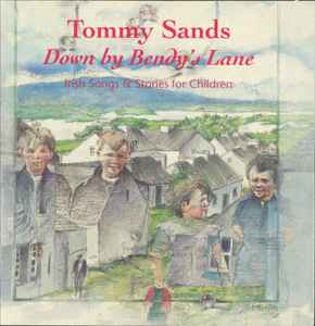 Tommy Sands (2) - Down By Bendy's Lane album cover