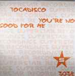 Cover of You're No Good For Me, 2005-10-05, Vinyl