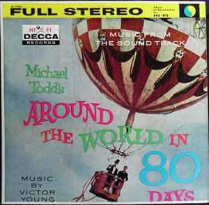 Victor Young – Michael Todd's Around The World In 80 Days (Music