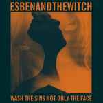 Cover of Wash The Sins Not Only The Face, 2013, CD
