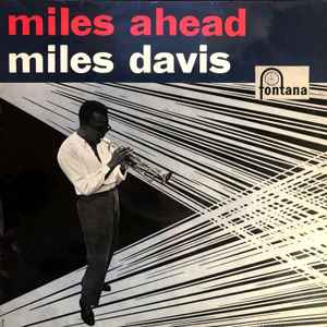 Miles Davis – Miles Ahead (1958, Vinyl) - Discogs