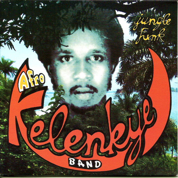 Kelenkye Band – Jungle Funk (2012, Vinyl) - Discogs