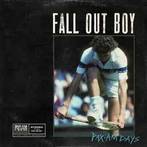 Fall Out Boy - Pax-AM Days album cover