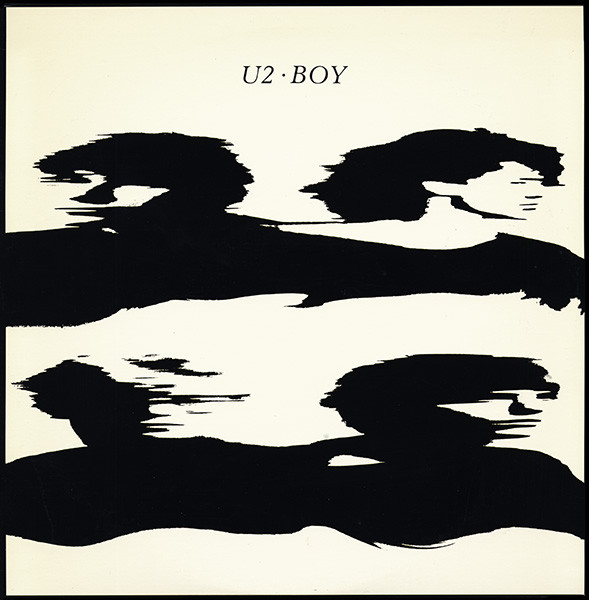 U2 – Boy (1981, Europadisk Pressing, Vinyl) - Discogs