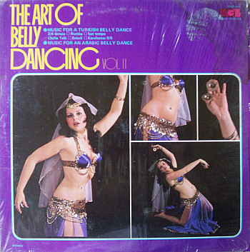 Unknown Artist – The Art Of Belly Dancing Vol. II (Vinyl) - Discogs