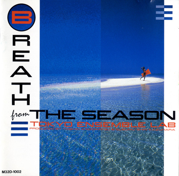 Tokyo Ensemble Lab – Breath From The Season (1988, Vinyl) - Discogs