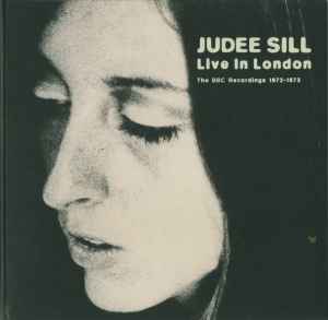 Judee Sill - Live In London: The BBC Recordings 1972-1973 album cover