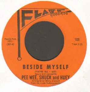 Pee Wee, Shuck And Huey - Beside Myself (You're All I Got) album cover