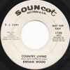 Birnam Wood - Country Living / If It's Alright