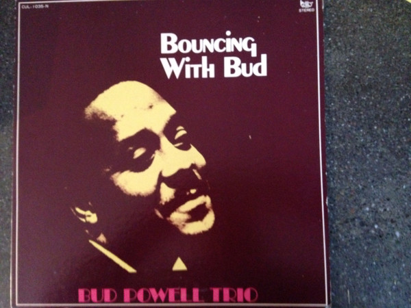 Bud Powell Trio – Bouncing With Bud (Vinyl) - Discogs