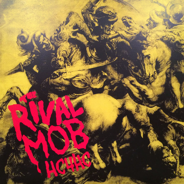 The Rival Mob – HC4HC (2010, Vinyl) - Discogs