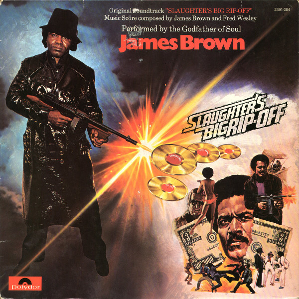 James Brown – Slaughter's Big Rip-Off (1997, Gatefold, Vinyl 