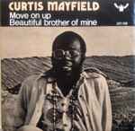 Curtis Mayfield – Move On Up (1971, Vinyl) - Discogs