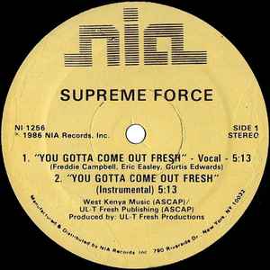 Supreme Force - You Gotta Come Out Fresh album cover