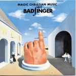 Badfinger – Magic Christian Music (CD) - Discogs