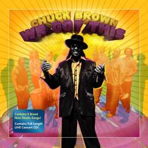 Chuck Brown - We Got This