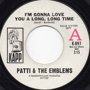 Patty & The Emblems - I'm Gonna Love You A Long, Long Time / My Heart's So Full Of You album cover