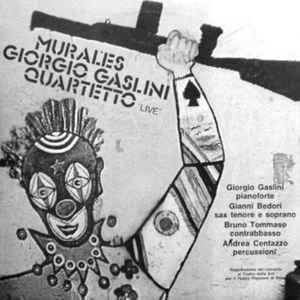 Murales - Giorgio Gaslini Quartetto Live - Giorgio Gaslini Quartet