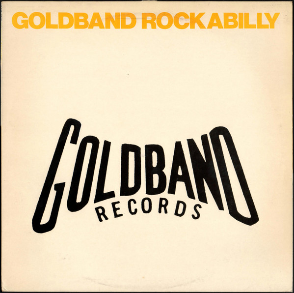 Goldband Rockabilly (1982, Mono, Vinyl) - Discogs