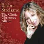 Cover of The Classic Christmas Album, 2013-09-30, CD
