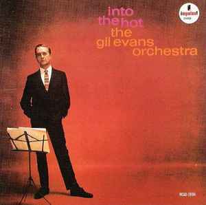 Into The Hot - The Gil Evans Orchestra