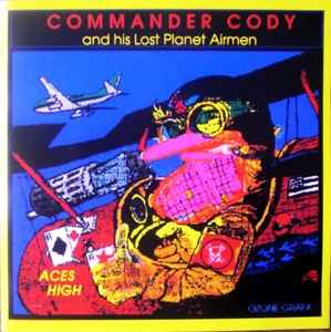 Commander Cody And His Lost Planet Airmen - Aces High album cover