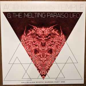 Acid Mothers Temple & The Melting Paraiso UFO - Hallelujah Mystic Garden Part One