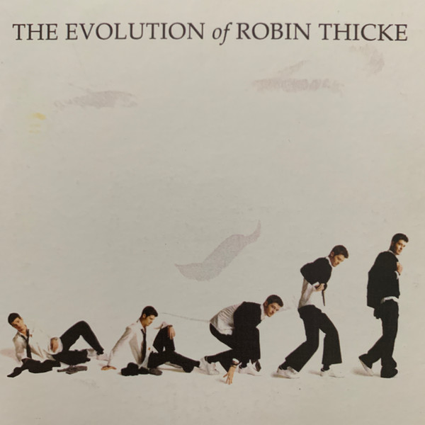 Robin Thicke – The Evolution Of Robin Thicke (2007, Vinyl) - Discogs