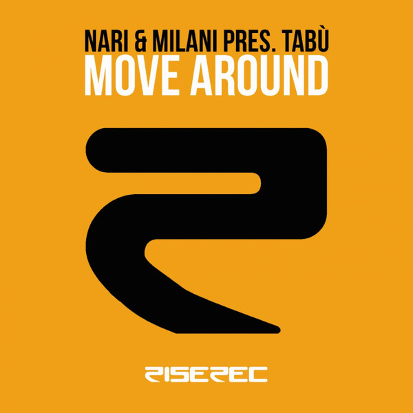 télécharger l'album Nari & Milani Pres Tabu' - Move Around