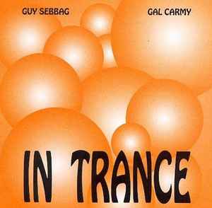 Guy Sebbag & Gal Carmy - In Trance album cover