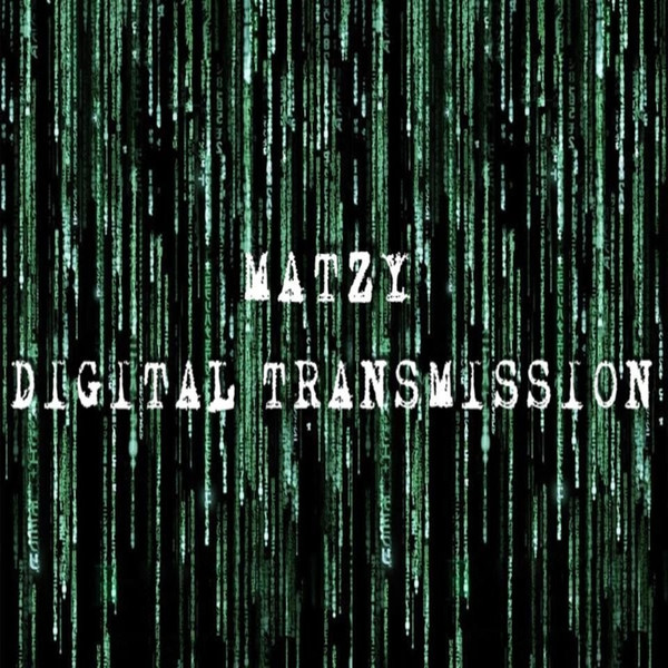 lataa albumi Matzy - Digital Transmission