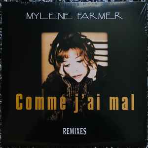 Mylène Farmer - Comme J'ai Mal (Remixes) album cover