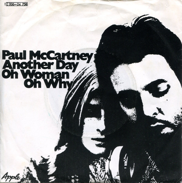 Paul McCartney – Another Day / Oh Woman Oh Why (1971, Vinyl) - Discogs