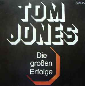 Tom Jones - Die Großen Erfolge album cover