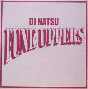 DJ Natsu - Funk Uppers album cover