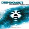 Various - Deep Thoughts - A Mixed Selection Of Deep House, Tribal & Progressive