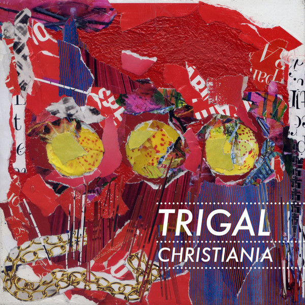Album herunterladen Trigal - Christiania