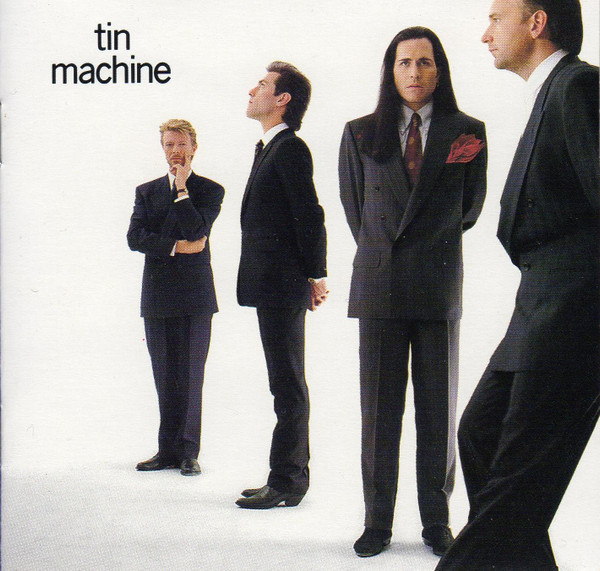 Tin Machine – Tin Machine (1989