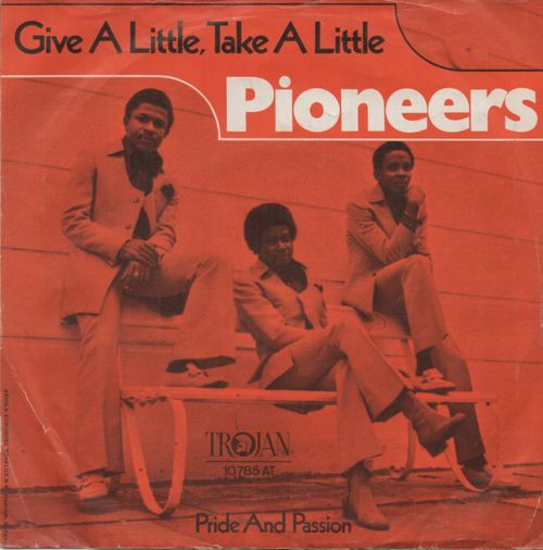 The Pioneers – Give A Little, Take A Little (1971, Vinyl) - Discogs