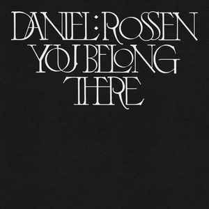 Daniel Rossen - You Belong There album cover
