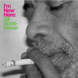 Gil Scott-Heron - I'm New Here album cover