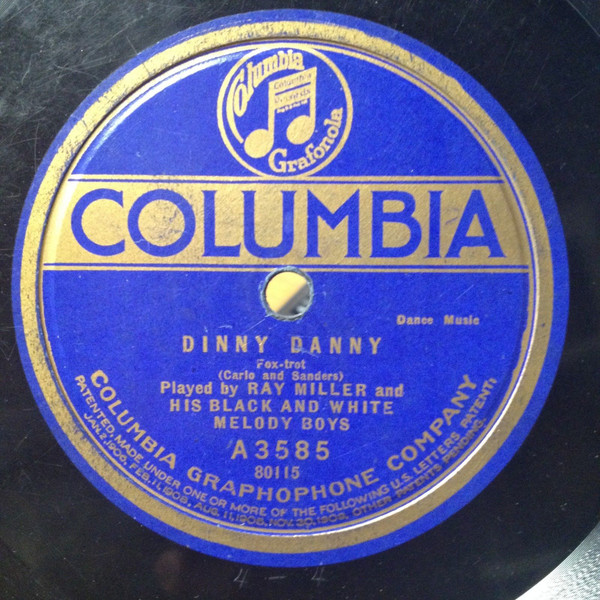 lataa albumi Ray Miller And His Black And White Melody Boys The Columbians Dance Orchestra De Luxe - Dinny Danny Jimmy