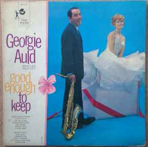 Georgie Auld And His Sextet - Good Enough To Keep album cover