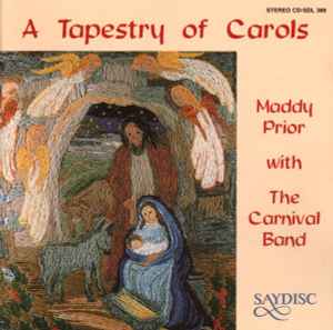 A Tapestry Of Carols - Maddy Prior With The Carnival Band
