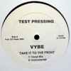 Vybe - Take It To The Front