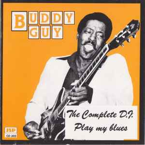 Complete D.J. play my blues session : girl you're nice and clean ; dedication to the late T Bone Walker ; good news ;... / Buddy Guy, chant & guit. | Guy, Buddy. Chant & guit.